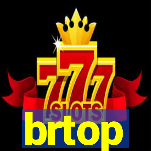 brtop