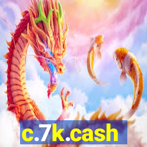 c.7k.cash