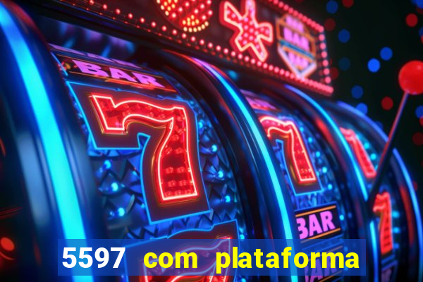 5597 com plataforma de jogos