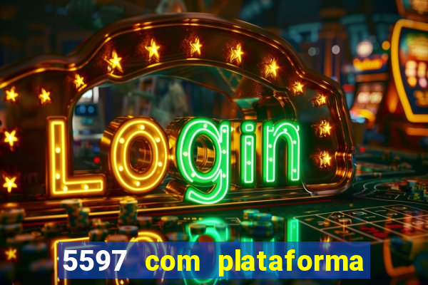 5597 com plataforma de jogos