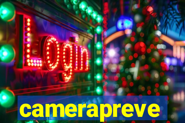 camerapreve