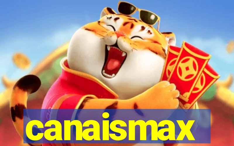 canaismax