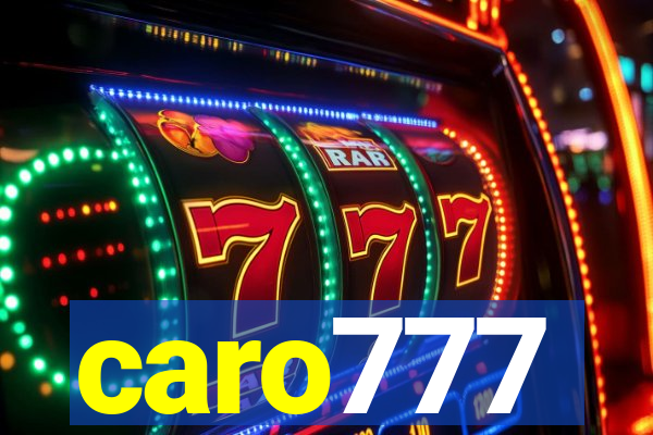 caro777