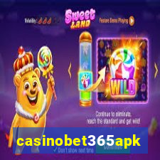 casinobet365apk