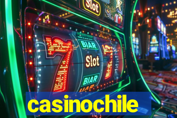 casinochile