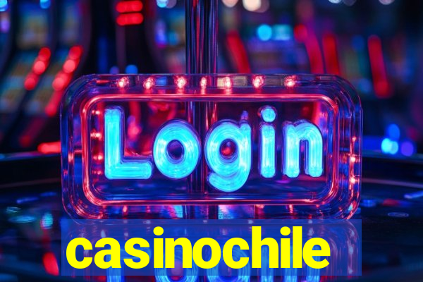 casinochile