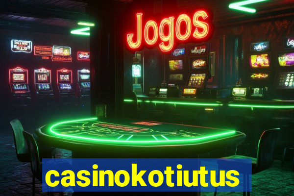 casinokotiutus