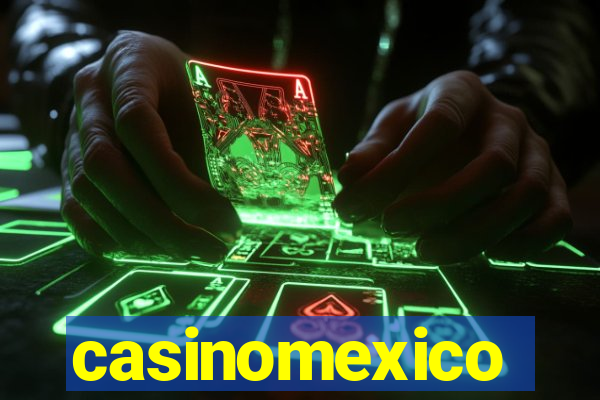 casinomexico