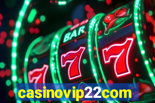 casinovip22com