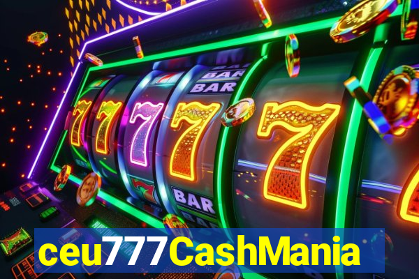 ceu777CashMania