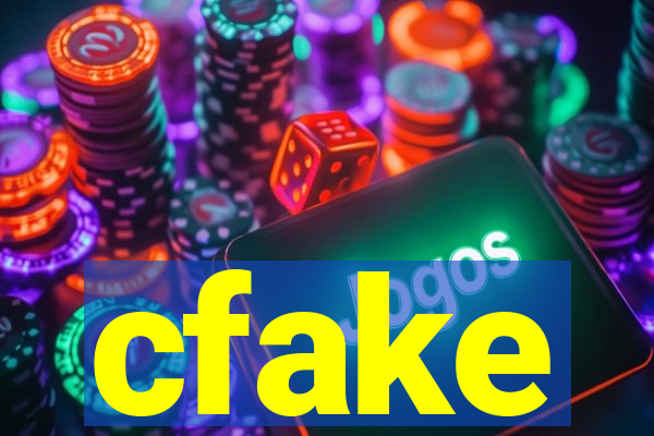 cfake