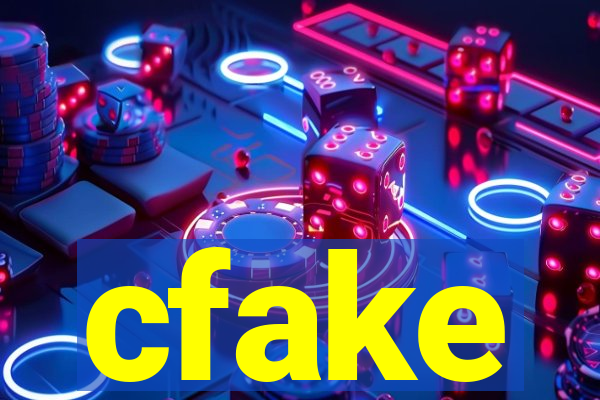 cfake