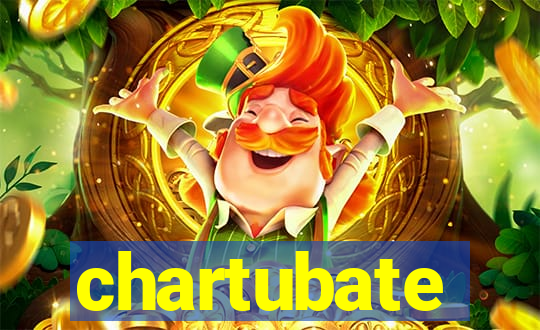 chartubate