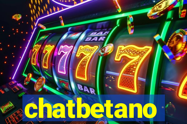 chatbetano