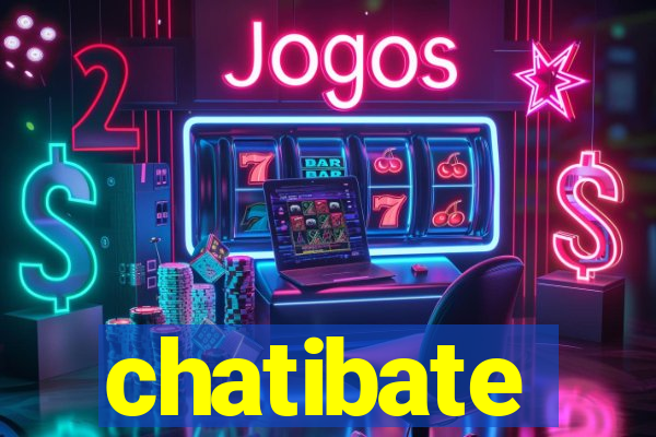 chatibate