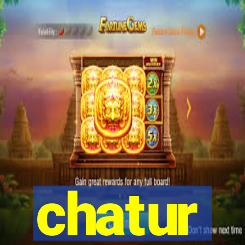 chatur