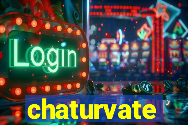 chaturvate