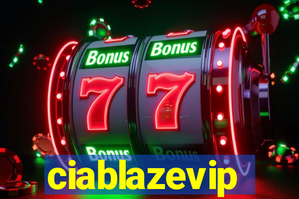 ciablazevip