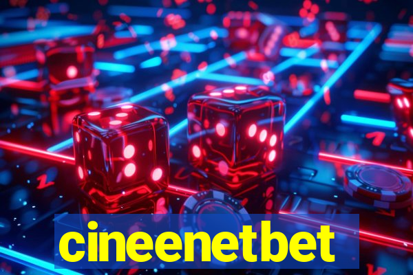 cineenetbet