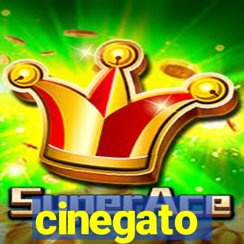 cinegato