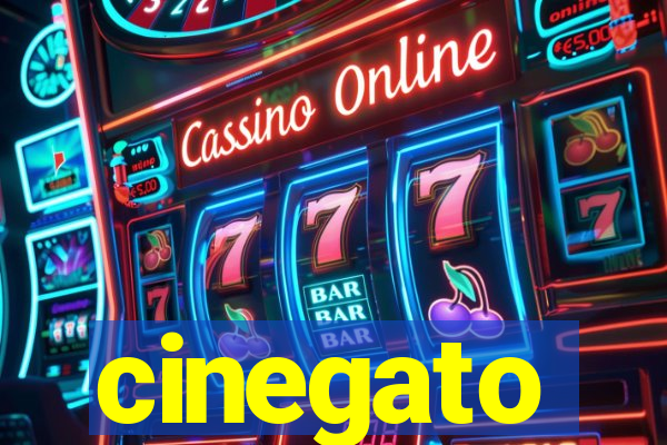 cinegato