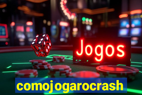 comojogarocrash