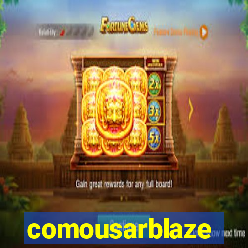 comousarblaze