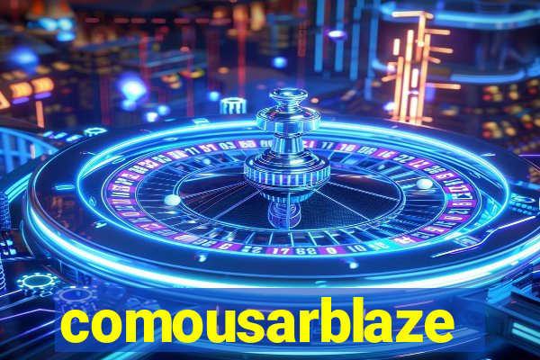 comousarblaze