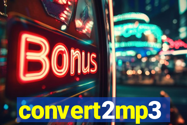 convert2mp3