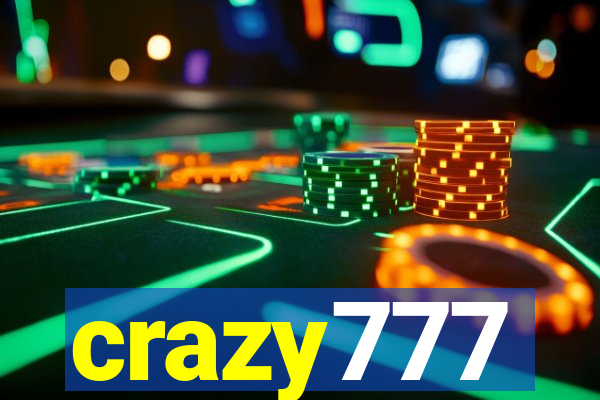 crazy777