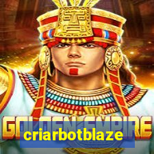 criarbotblaze