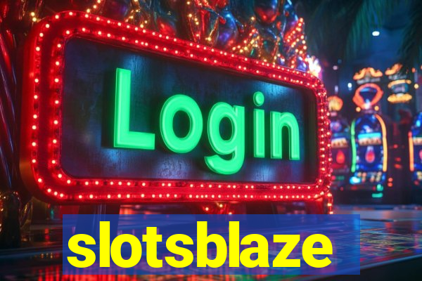 slotsblaze