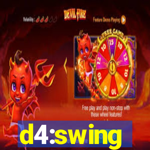 d4:swing