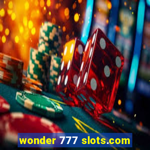 wonder 777 slots.com