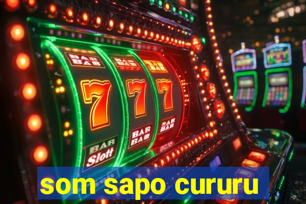 som sapo cururu