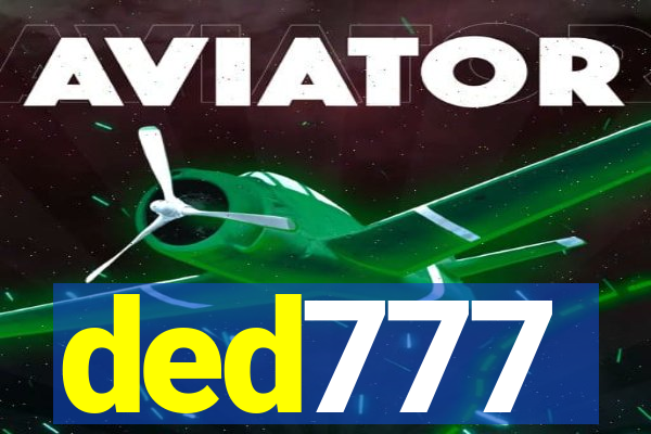 ded777