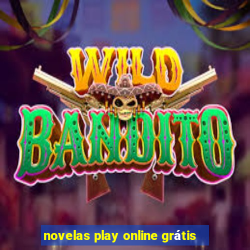 novelas play online grátis