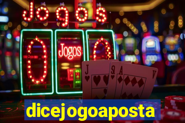 dicejogoaposta