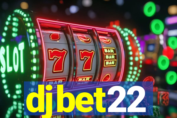 djbet22