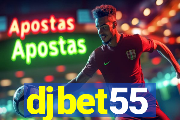 djbet55