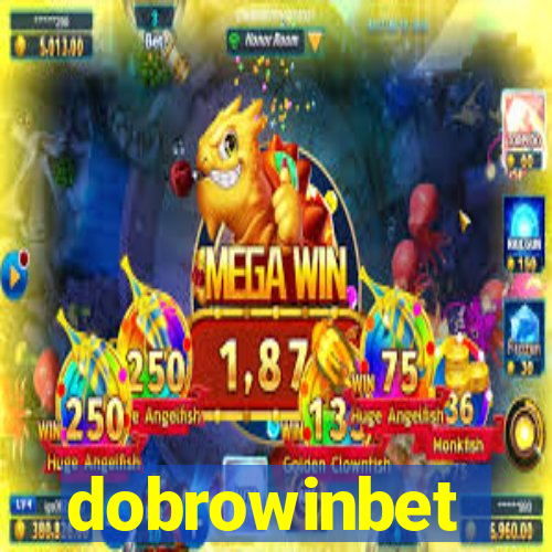 dobrowinbet