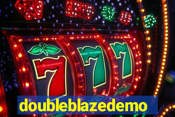 doubleblazedemo