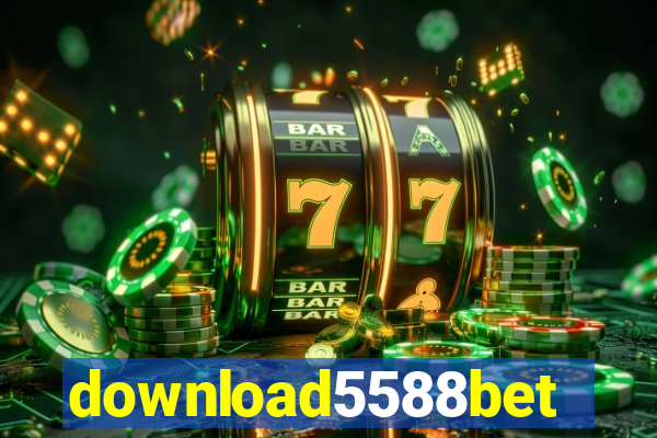 download5588bet