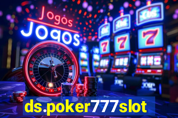 ds.poker777slots.com