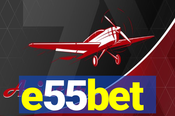 e55bet