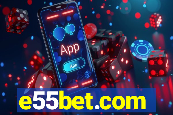 e55bet.com