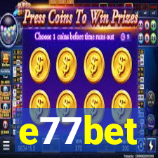 e77bet