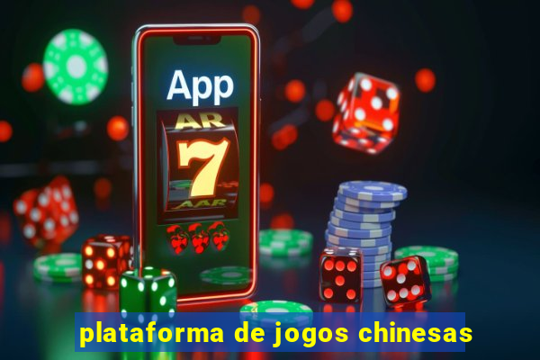 plataforma de jogos chinesas