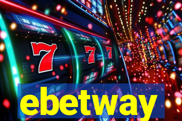 ebetway