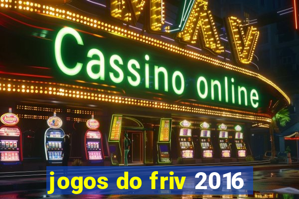 jogos do friv 2016